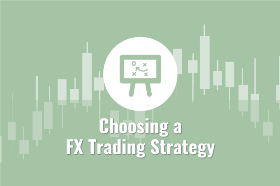 choosing fx trading strategy