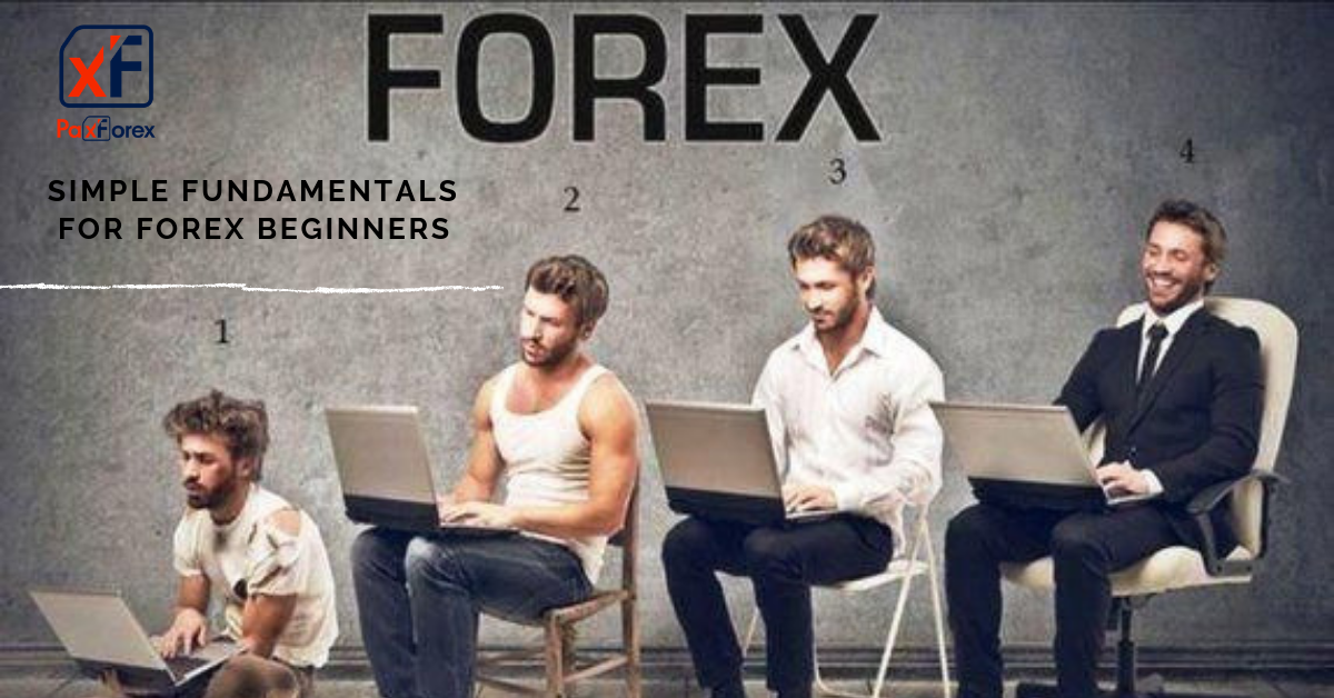 Simple fundamentals for Forex beginners Simple fundamentals for Forex beginners